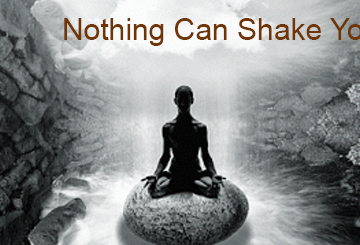 Nothing Can Shake You