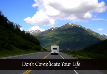 Don’t Complicate Your Life