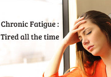 Chronic Fatigue: Tired all the time