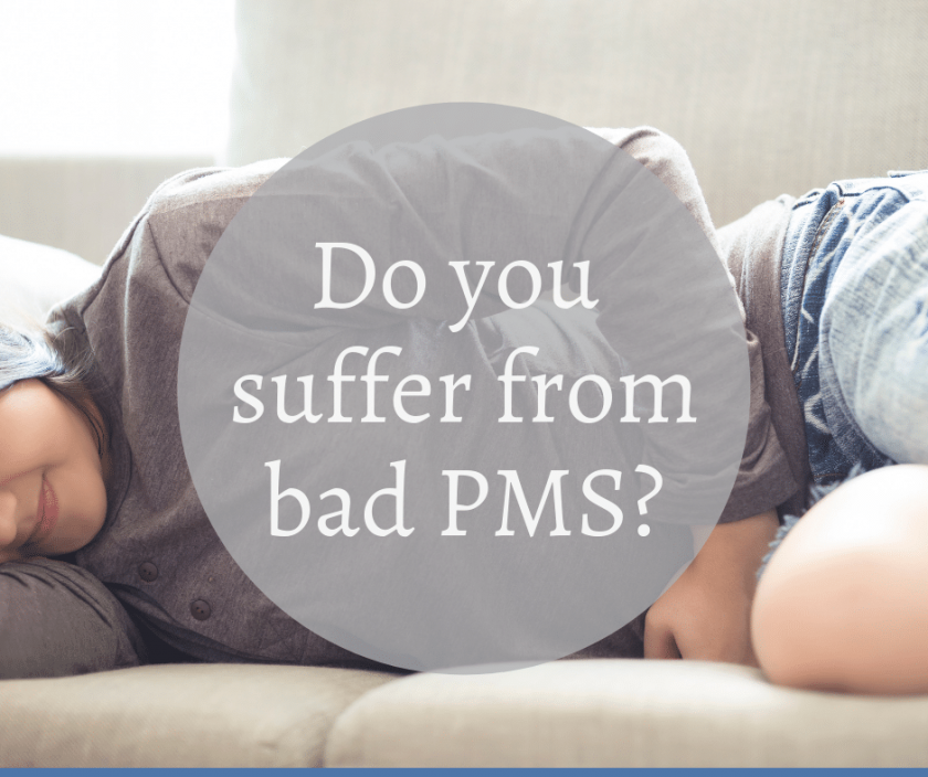 Do you suffer from bad PMS
